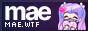 mae: mae.wtf